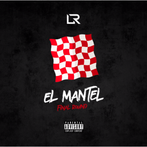 LR Ley Del Rap – El Mantel (Tiradera Para La Manta)